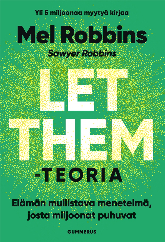 Let them -teoria