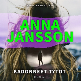 Kadonneet tytöt (ljudbok) av Anna Jansson