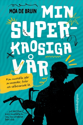 Min superkaosiga vår (e-bok) av Moa de Bruin