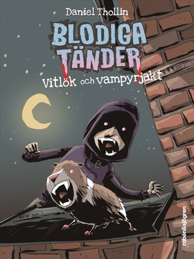 Vitlök och vampyrjakt (e-bok) av Daniel Thollin