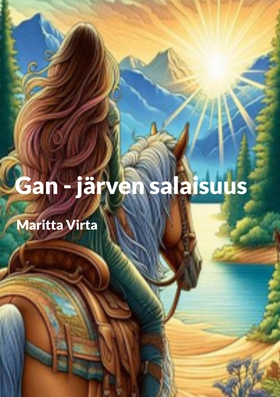 Gan - järven salaisuus (e-bok) av Maritta Virta