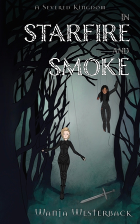 In Starfire and Smoke (e-bok) av Wanja Westerba
