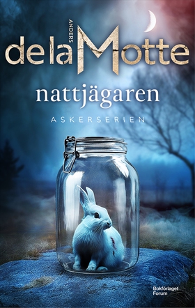 Nattjägaren (e-bok) av Anders De la Motte