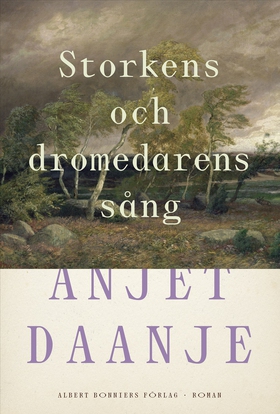 Storkens och dromedarens sång (e-bok) av Anjet 