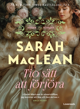 Tio sätt att förföra (e-bok) av Sarah MacLean