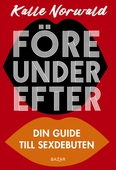 Före under efter : Din guide till sexdebuten