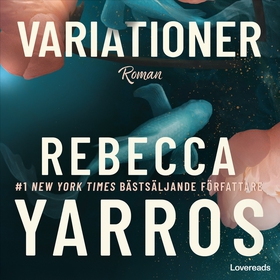 Variationer (ljudbok) av Rebecca Yarros