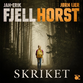 Skriket (ljudbok) av Jørn Lier Horst, Jan-Erik 