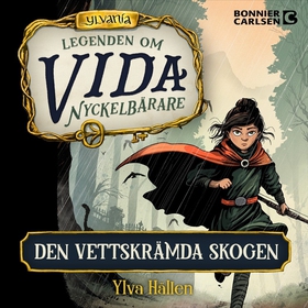 Den vettskrämda skogen (ljudbok) av Ylva Hällen