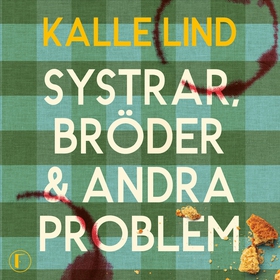 Systrar, bröder och andra problem (ljudbok) av 