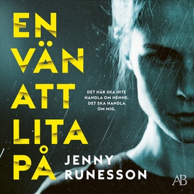 En vän att lita på (ljudbok) av Jenny Runesson
