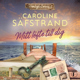 Mitt löfte till dig (ljudbok) av Caroline Säfst