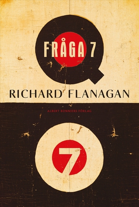 Fråga 7 (e-bok) av Richard Flanagan