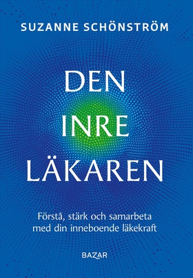 Den inre läkaren : förstå, stärk och samarbeta 