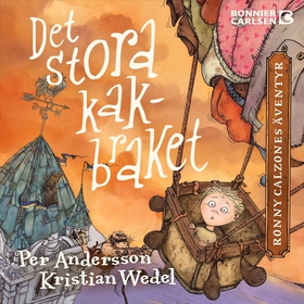 Det stora kakbraket (ljudbok) av Per Andersson,