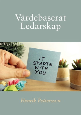 Värdebaserat Ledarskap (e-bok) av Henrik Petter
