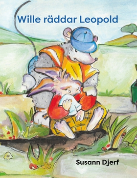 Wille räddar Leopold (e-bok) av Susann Djerf