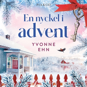 En nyckel i advent (ljudbok) av Yvonne Ehn