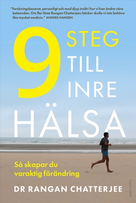 9 steg till inre hälsa : Så skapar du varaktig
