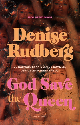God Save the Queen (e-bok) av Denise Rudberg