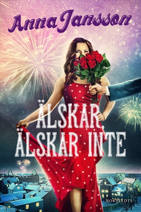 Älskar, älskar inte (e-bok) av Anna Jansson