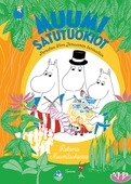MUUMI satutuokiot. Kotona Muumilaaksossa