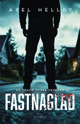 Fastnaglad (e-bok) av Axel Hellby