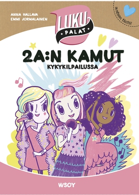 2 A:n kamut kykykilpailussa (e-bok) av Anna Hal