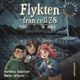 Flykten från cell 38 (ljudbok) av Karolina Schü