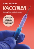 Vacciner – Sanning, lögn och kontroverser
