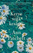 Kerro siitä kesästä