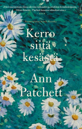 Kerro siitä kesästä (e-bok) av Ann Patchett