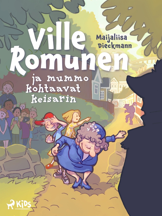 Ville Romunen ja mummo kohtaavat keisarin