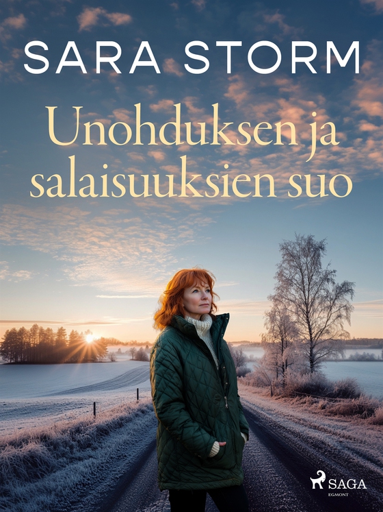 Unohduksen ja salaisuuksien suo (e-bok) av Sara Storm
