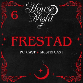 Frestad (ljudbok) av Kristin Cast, P. C. Cast