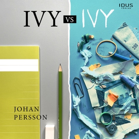 Ivy vs Ivy (ljudbok) av Johan Persson