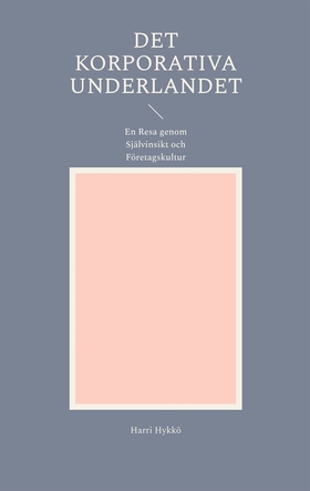 Det Korporativa Underlandet: En Resa genom Själ