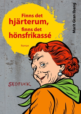 Finns det hjärterum, finns det hönsfrikassé (e-