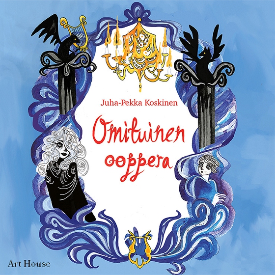Omituinen ooppera – Haavekaupunki 6