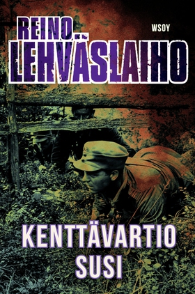 Kenttävartio Susi (e-bok) av Reino Lehväslaiho