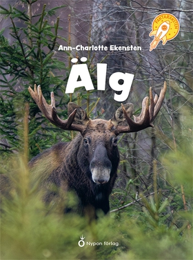 Faktaraketen - Älg (e-bok) av Ann-Charlotte Eke