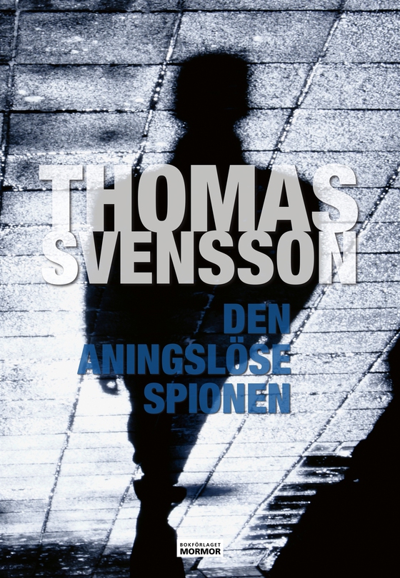 Den aningslöse spionen