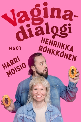 Vaginadialogi (e-bok) av Henriikka Rönkkönen, H