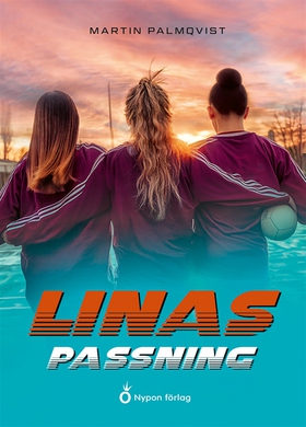 Linas passning (e-bok) av Martin Palmqvist