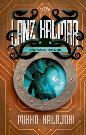 Lanz Kalmar - Tappava totuus (e-bok) av Mikko K