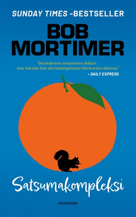 Satsumakompleksi (e-bok) av Bob Mortimer