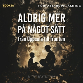 Aldrig mer på något sätt: Från Uppsala till fro