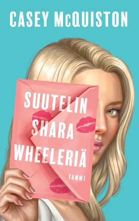 Suutelin Shara Wheeleriä (e-bok) av Casey McQui