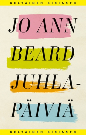 Juhlapäiviä (e-bok) av Jo Ann Beard
