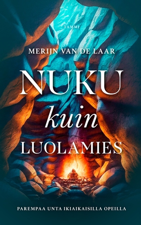 Nuku kuin luolamies (e-bok) av Merijn van de La